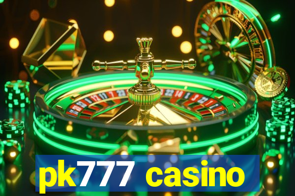 pk777 casino